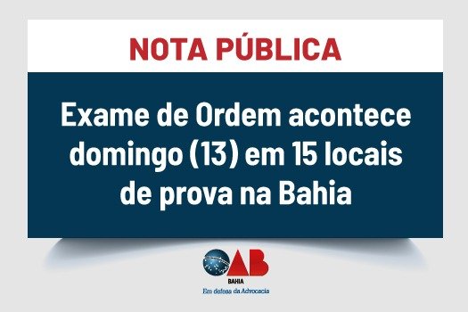 [Exame de Ordem acontece domingo (13) em 15 locais de prova na Bahia]