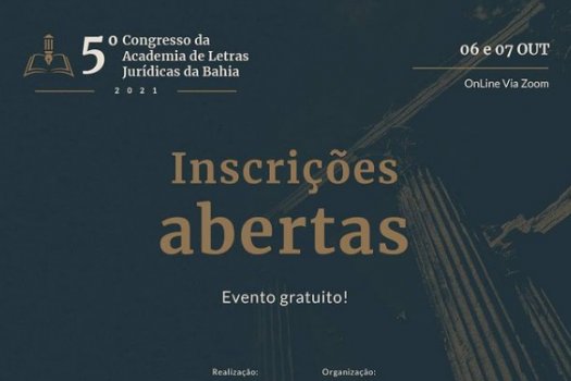[5° Congresso da Academia de Letras Jurídicas da Bahia acontece nos dias 6 e 7 de outubro]