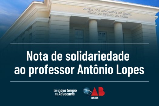 [Nota de solidariedade ao professor Antônio Lopes]
